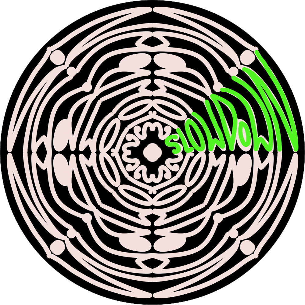 Wordala Word Mandala "SLOW DOWN" 2