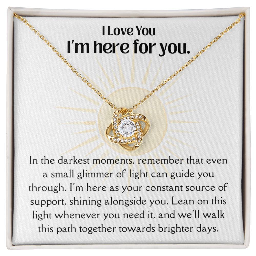 I Love You - I'm Here for You Support Necklace - Luxe Genuine CZ Love Knot Necklace with Gift Box